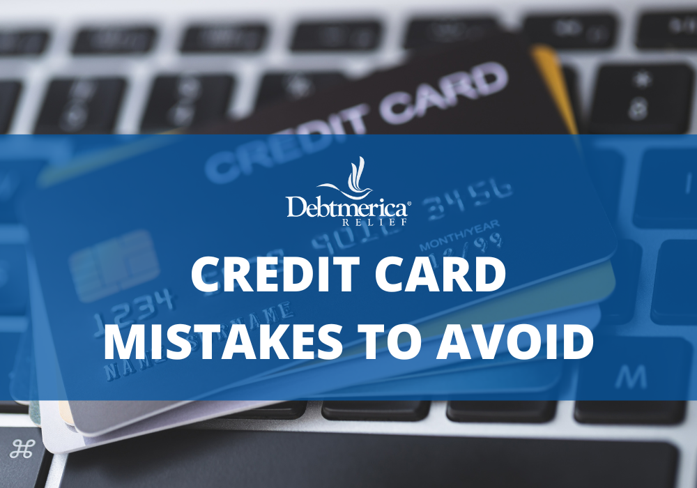 credit card mistakes to avoid