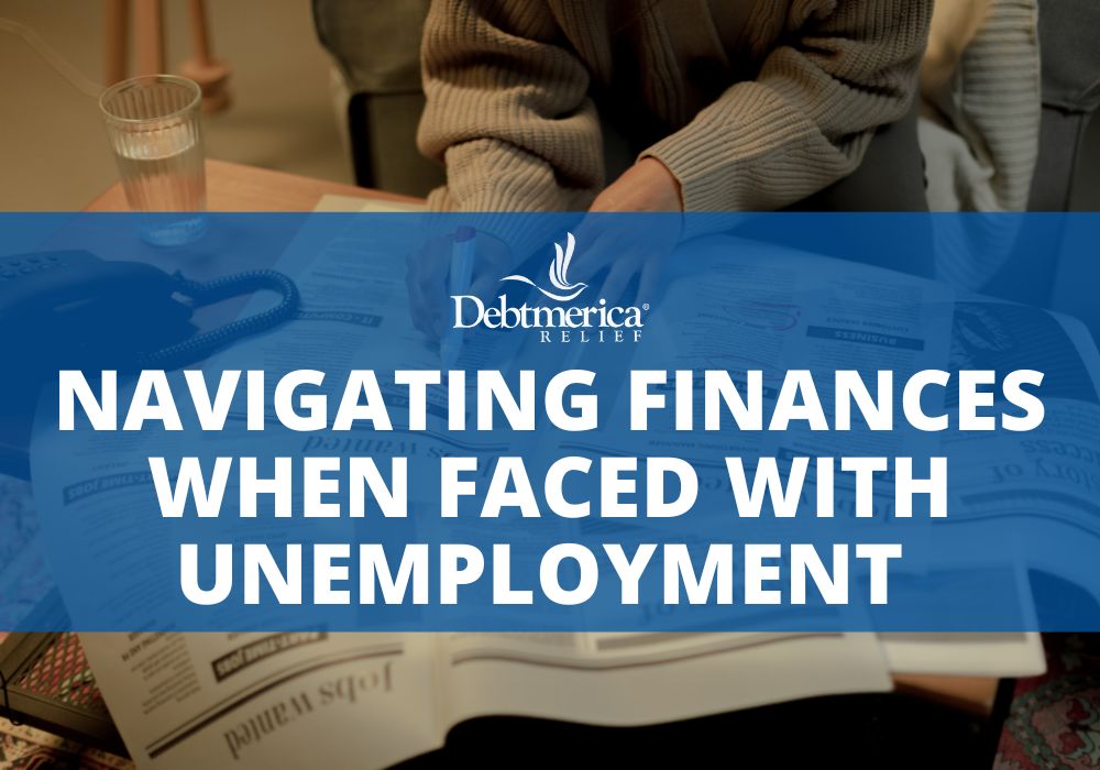 Navigating Finances When Faced with Unemployment 